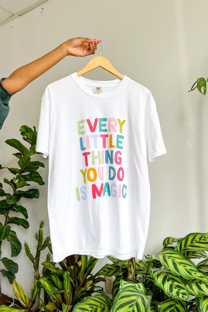 Everything You Do Is Magic Tee - Girl Tribe Co.