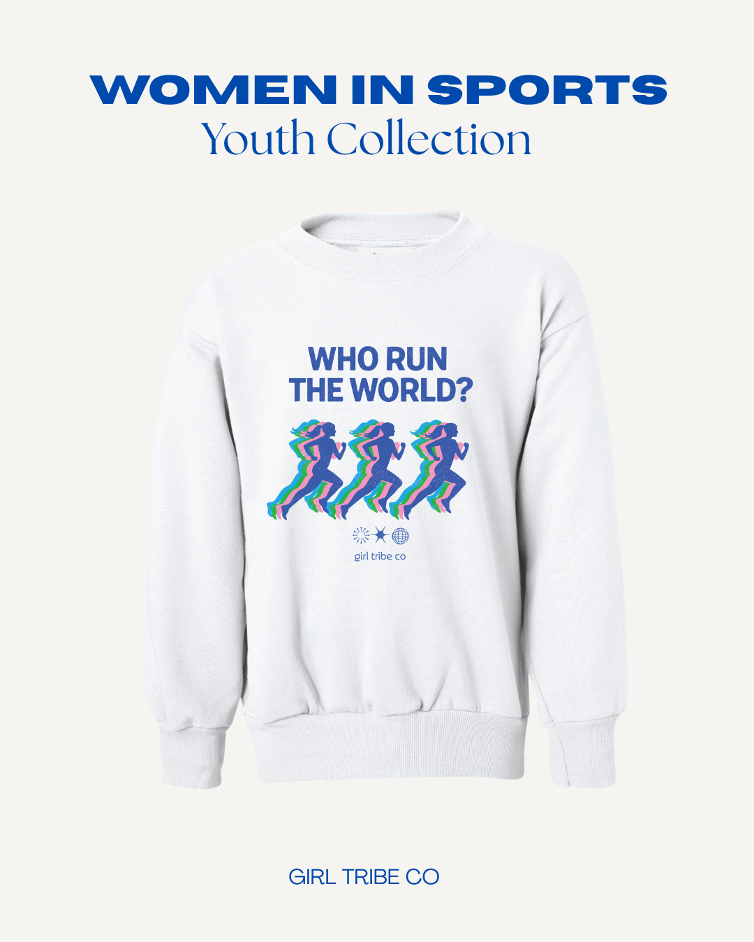 Youth Who Run The World? Sweatshirt