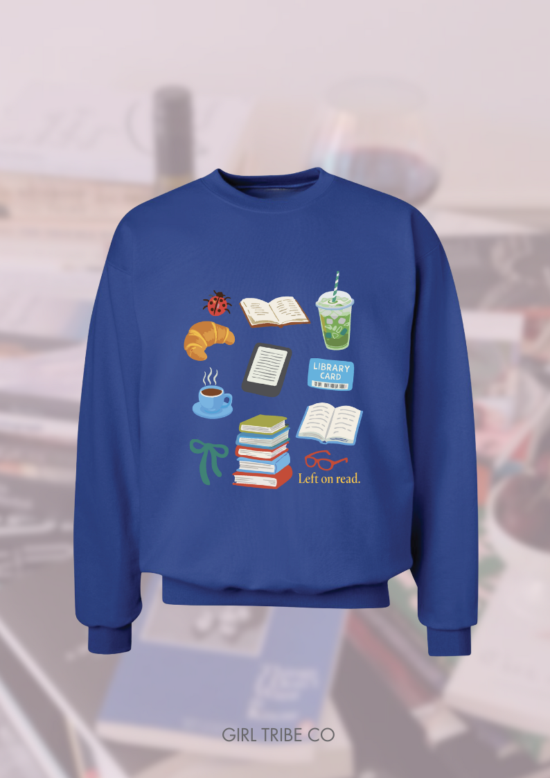 Left on Read Sweatshirt