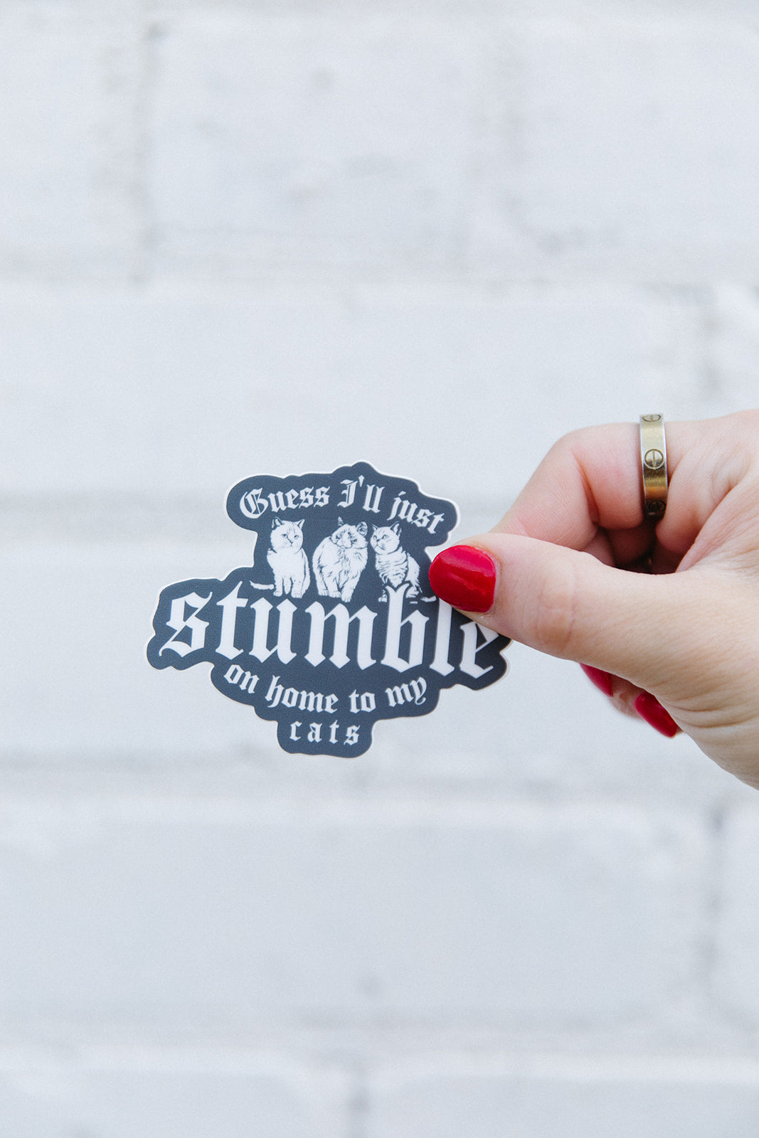 Stumble On Home To My Cats Sticker