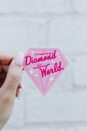 Be A Diamond Sticker