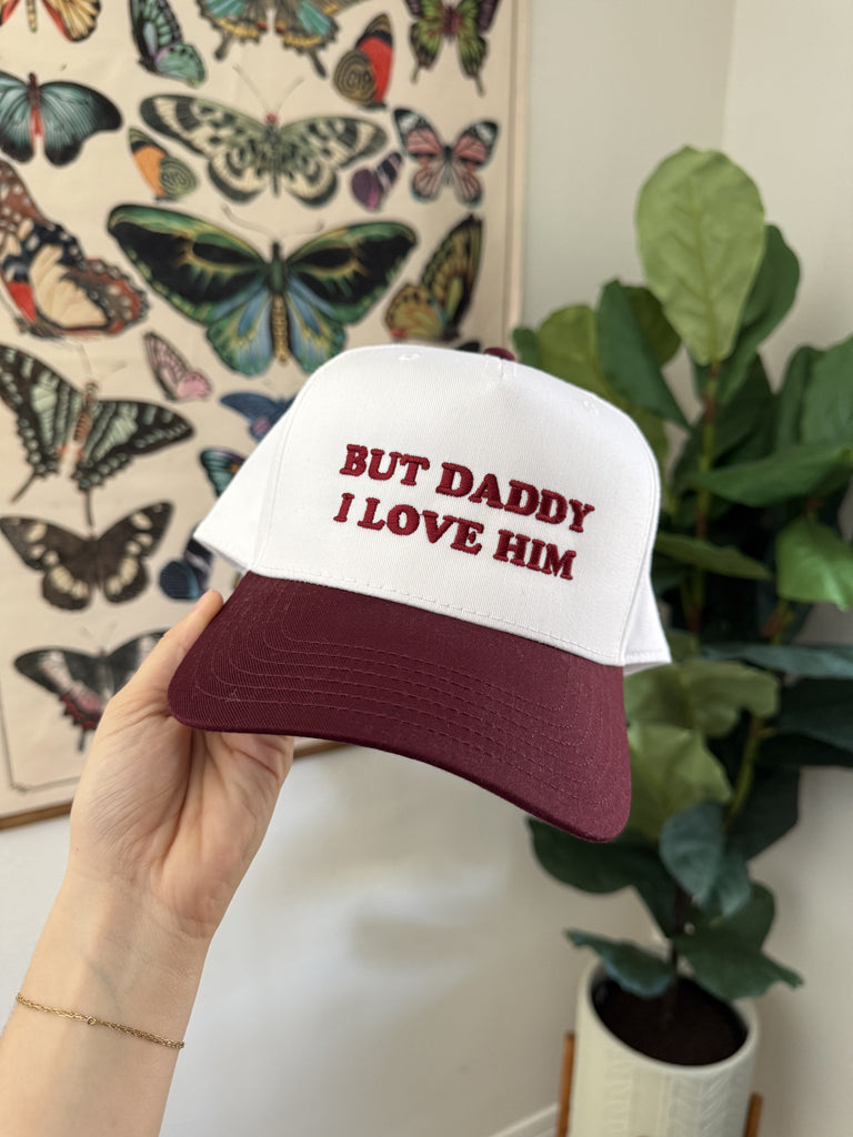 But Daddy I Love Him Hat - Reagan Baylee x Girl Tribe Co. Collection