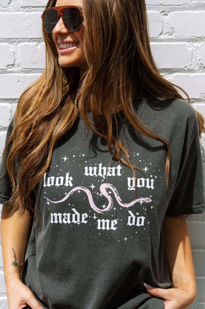 Look What You Made Me Do Tee