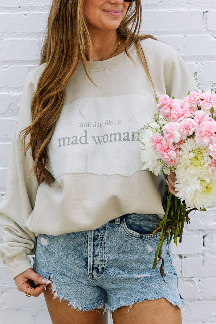 Mad Woman Sweatshirt
