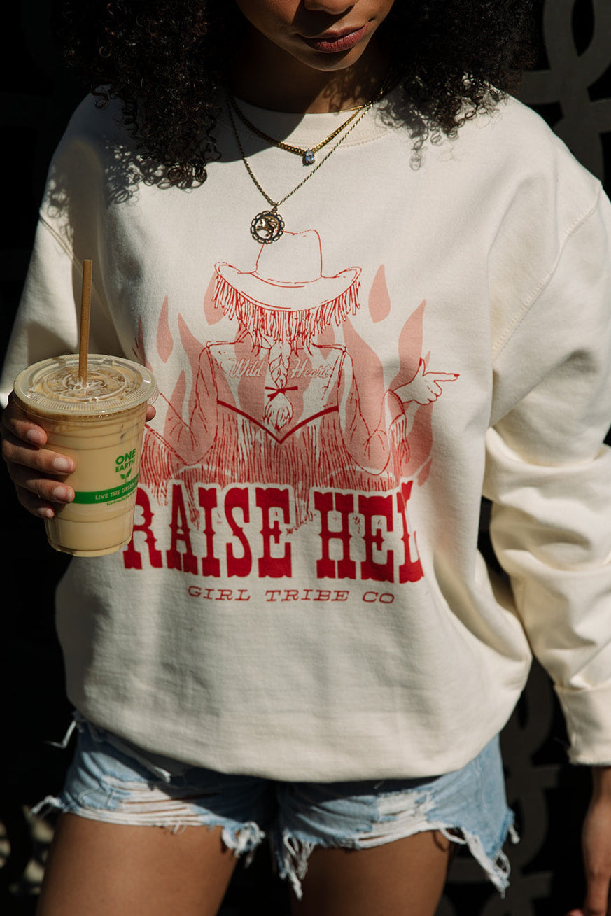  Coastal Cowgirl Collection - Raise Hell Sweatshirt - Girl Tribe Co.