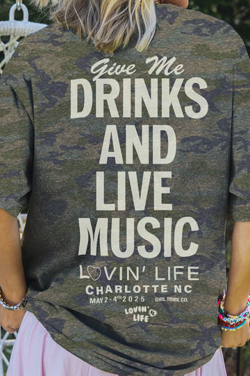 Camo Drinks And Live Music Tee
