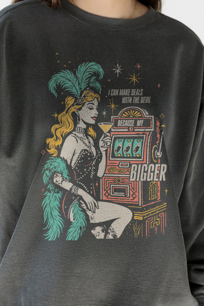 Deals with the Devil Showgirl Sweatshirt