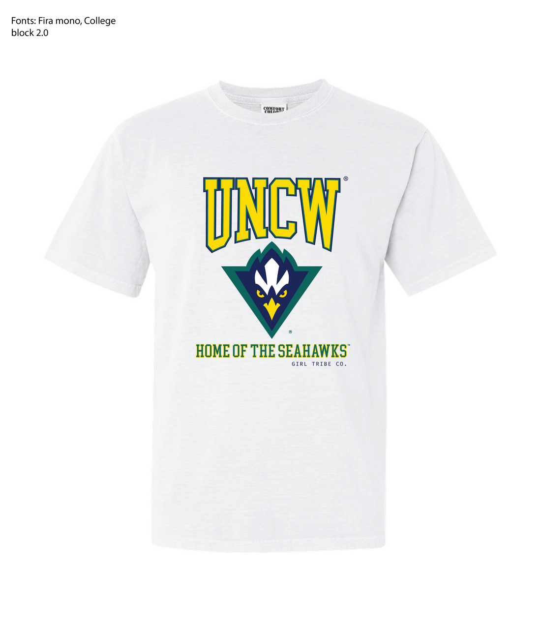 University of North Carolina Wilmington: Home of The Seahawks Tee