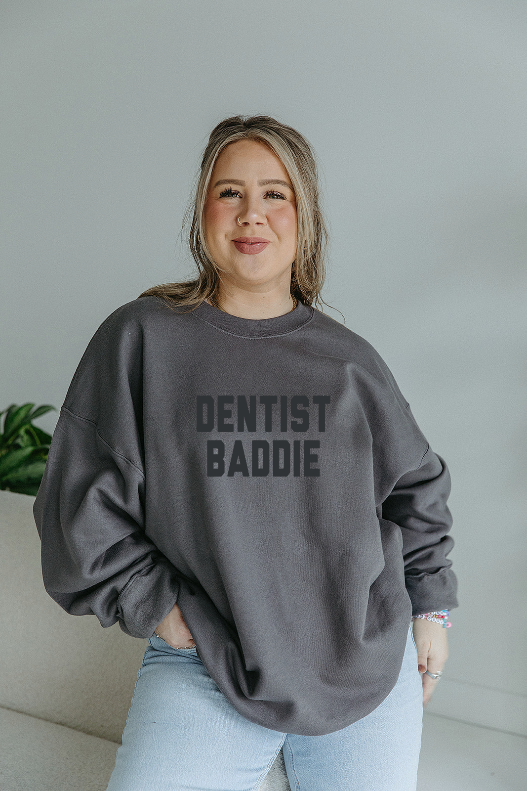 Dentist Baddie Sweatshirt