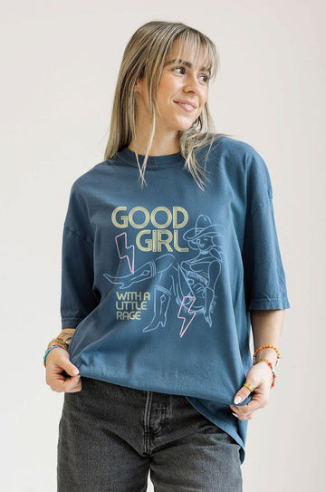 Good Girl With a Little Rage Tee- Girl Tribe Co. Pop Culture 