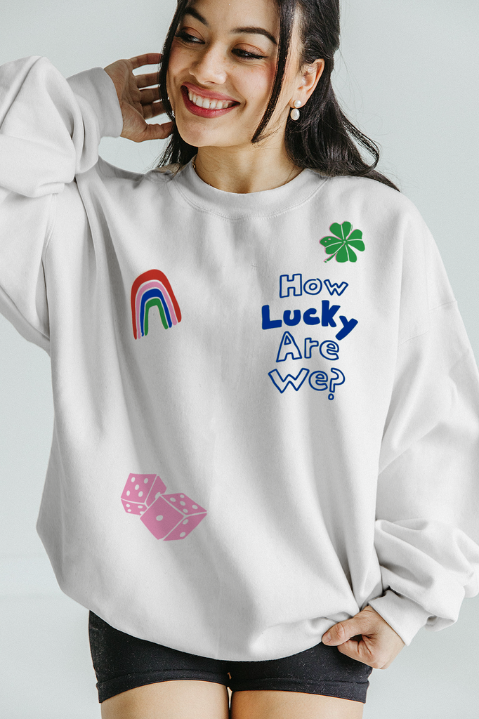 How Lucky Are We Sweatshirt  In White - Girl Tribe Co. Lucky Collection 