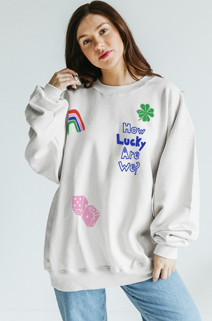 How Lucky Are We Sweatshirt  In White - Girl Tribe Co. Lucky Collection 