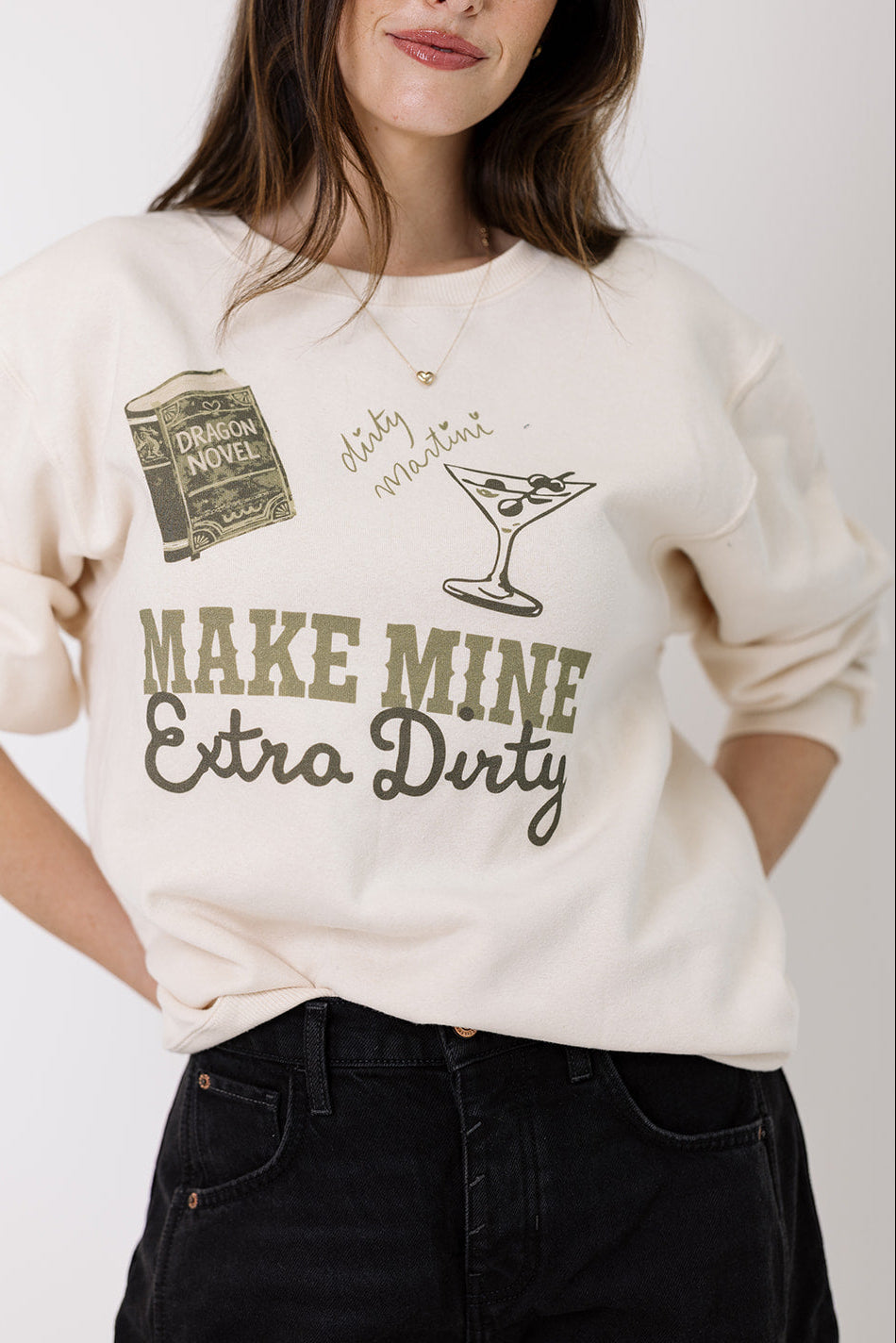 Make Mine Extra Dirty Sweatshirt