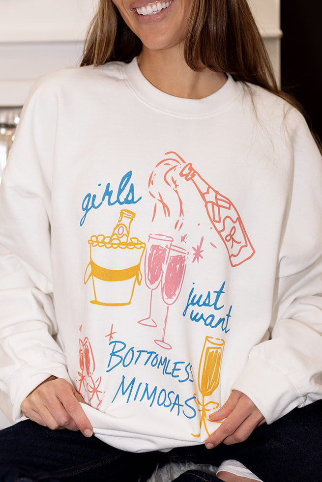 Girls Just Want Bottomless Mimosas Sweatshirt in White