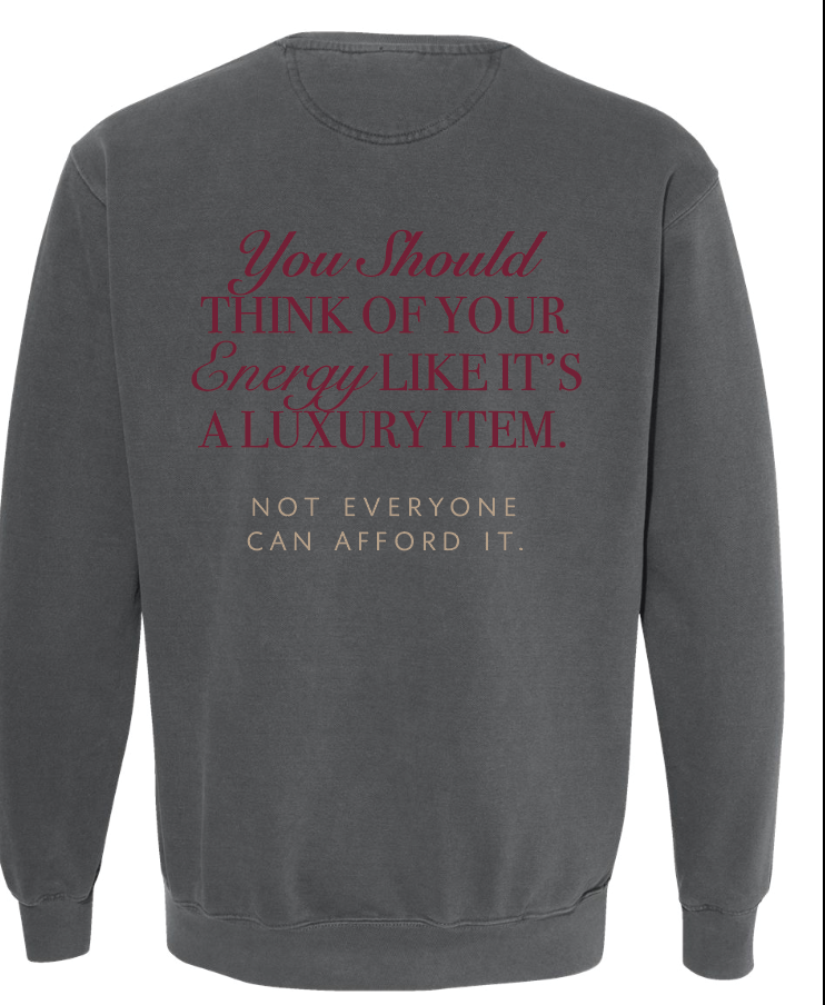 Protect Your Energy Sweatshirt in Pepper and Maroon - back