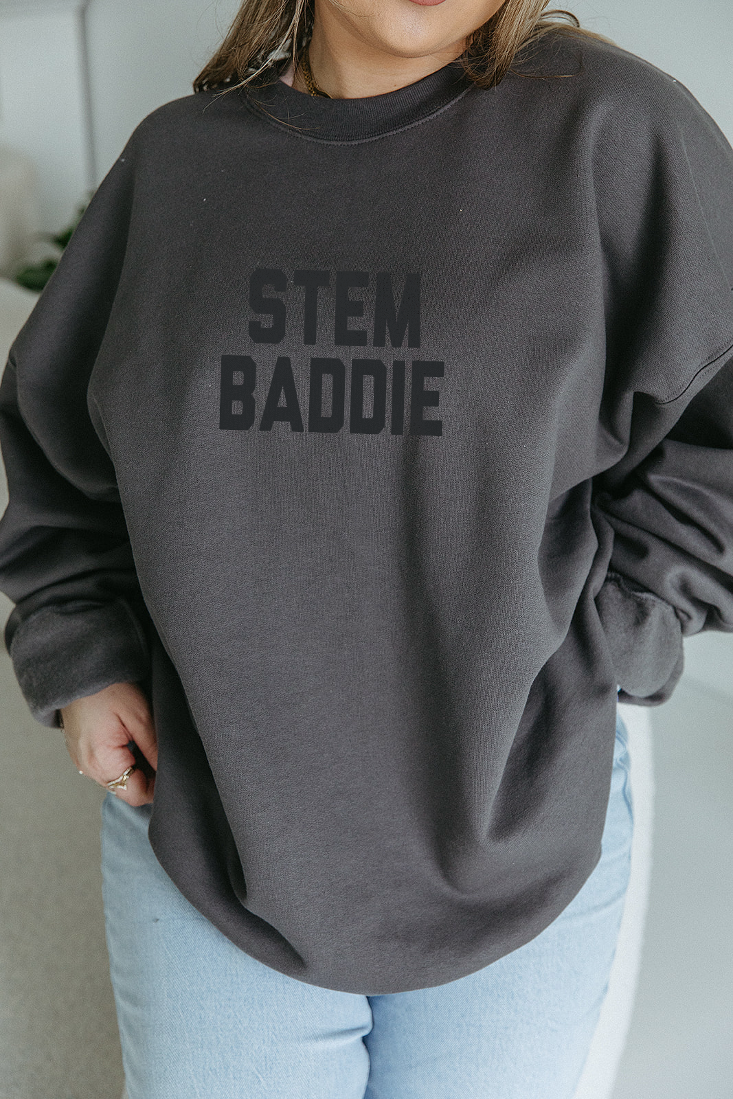 STEM Baddie Sweatshirt- Girl Tribe Co. Women in Business 