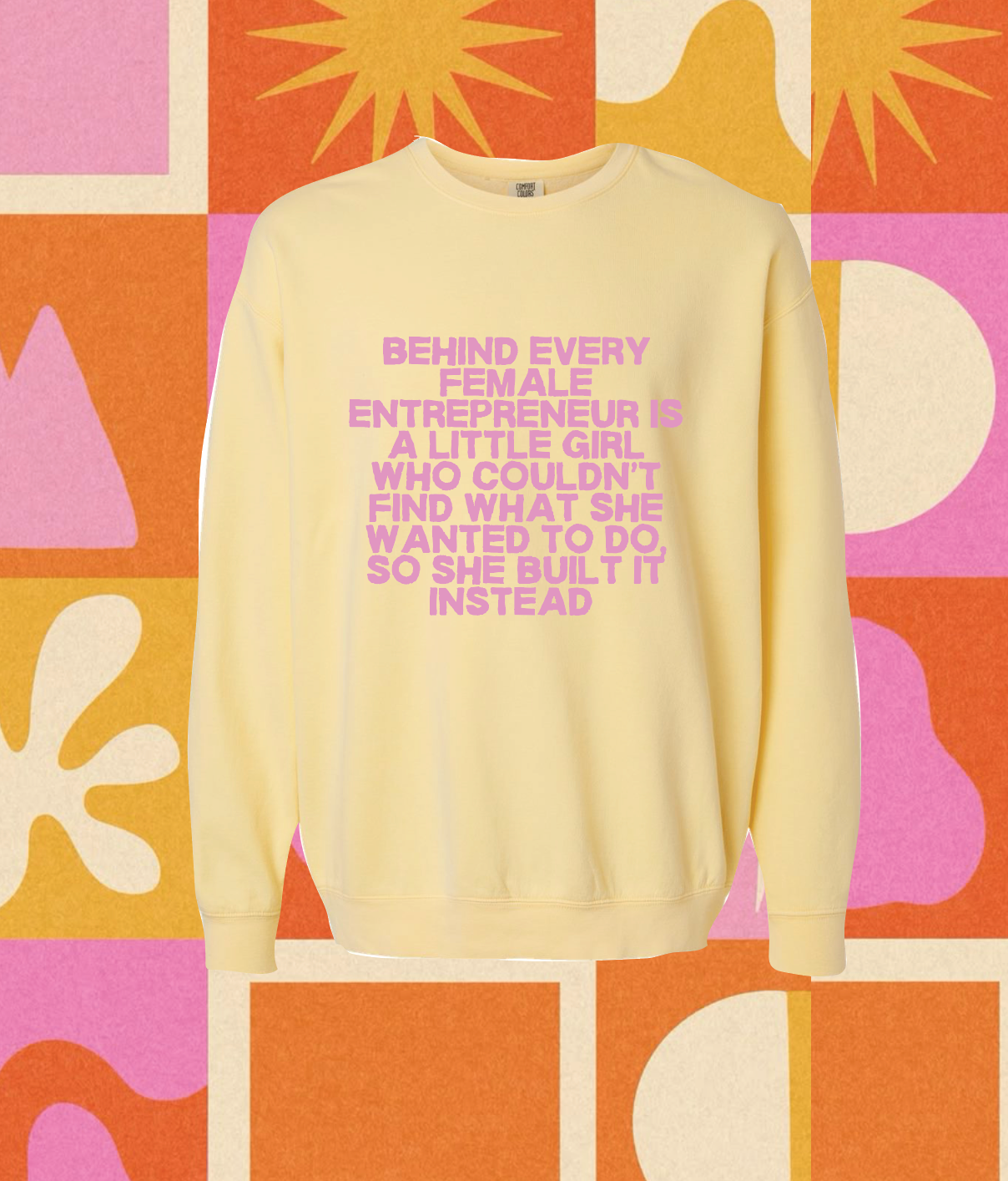 She Built It Sweatshirt