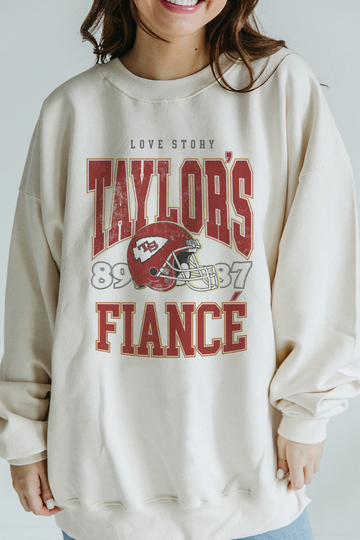 Go Taylor's Fiancé Sweatshirt