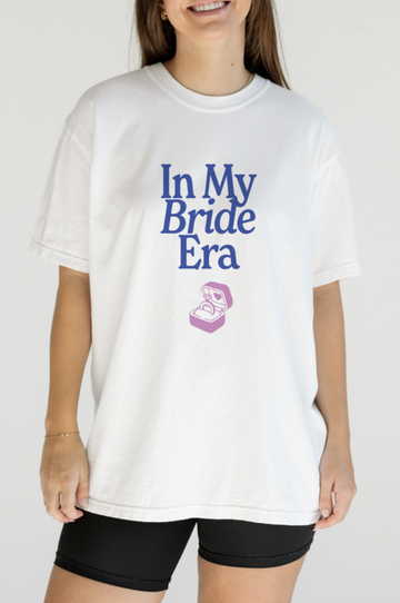 In My Bride Era Tee
