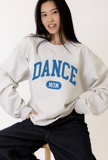 Dance Mom Crewneck Sweatshirt