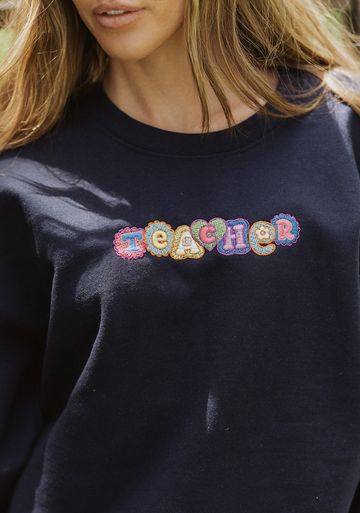 Teacher Embroidered Sweatshirt