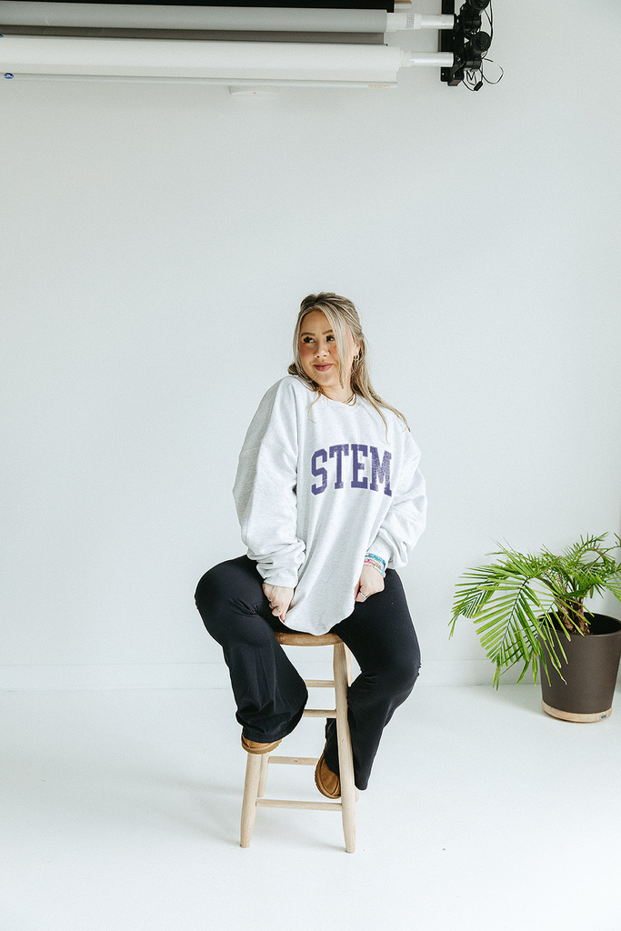 Stem Sweatshirt- Girl Tribe Co. Women in Business 