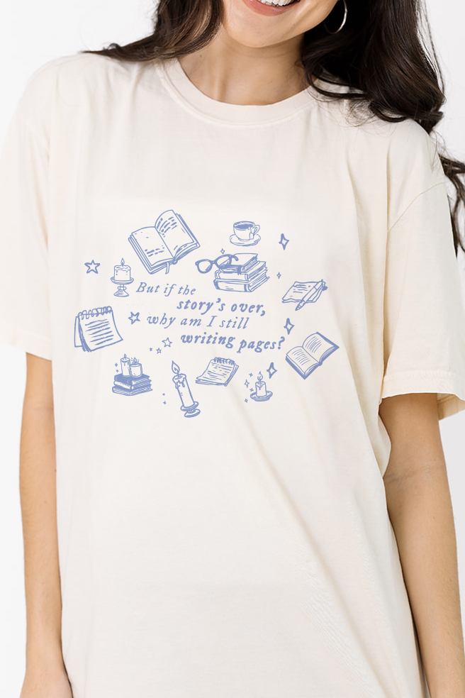 If the story is over tee