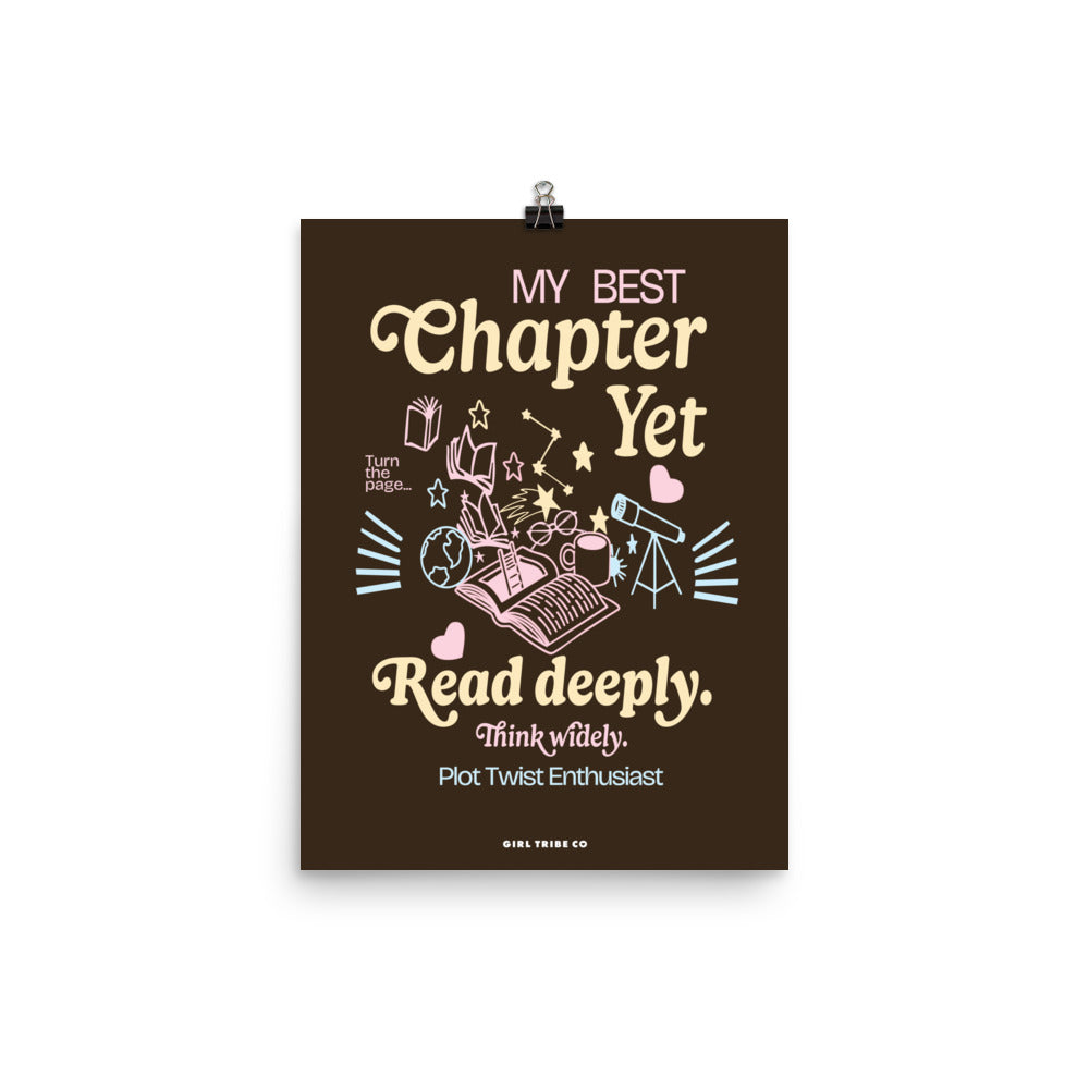 My Best Chapter Yet Poster – Girl Tribe Co.