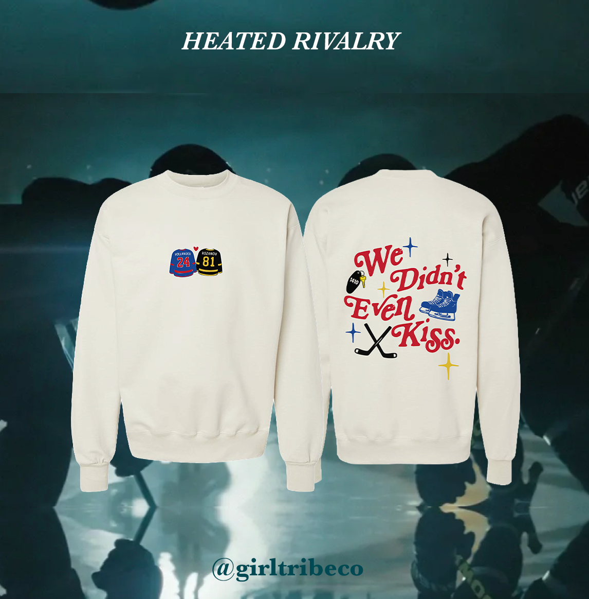 We didn't even kiss Sweatshirt