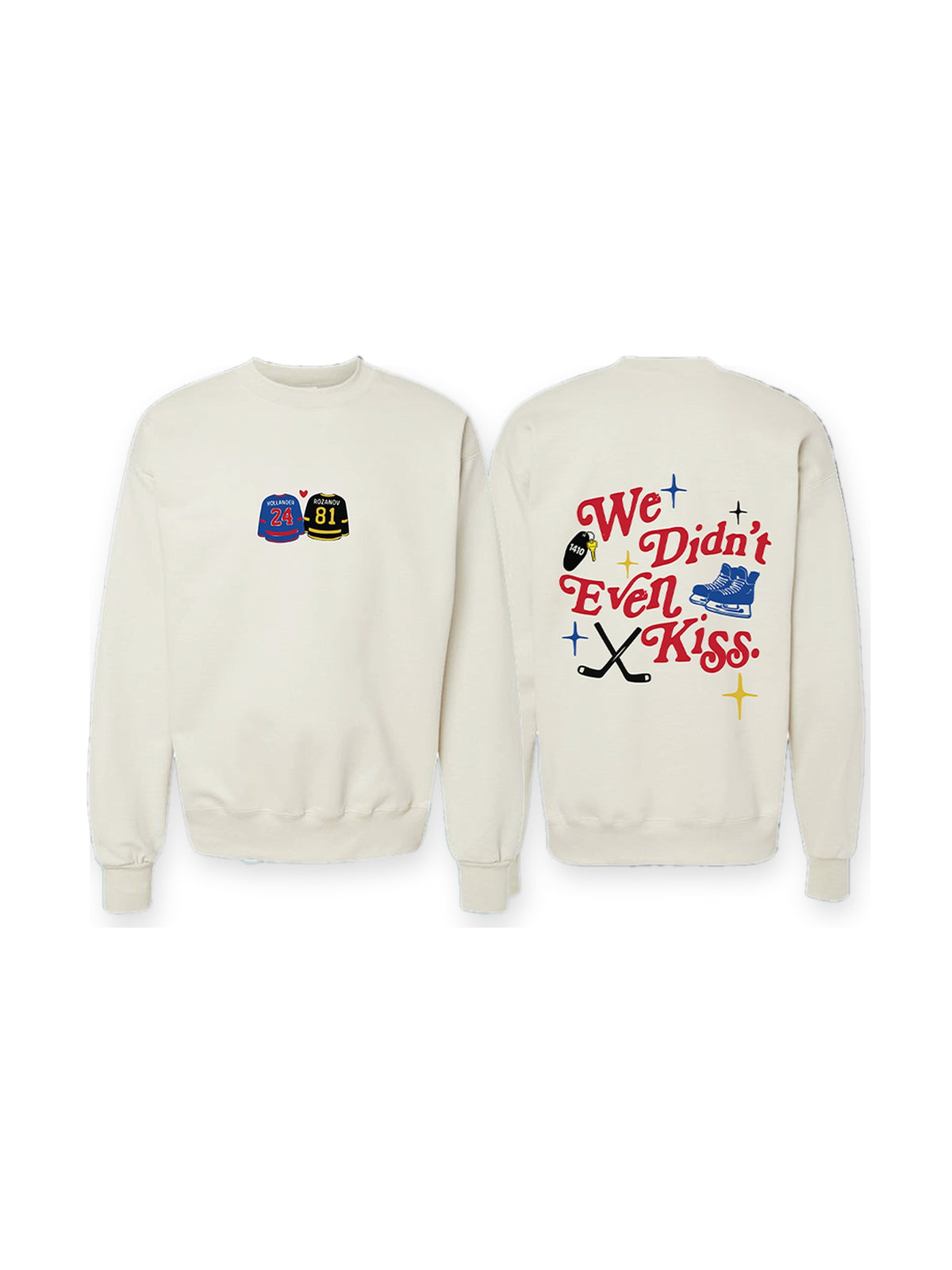 We didn't even kiss Sweatshirt flat lay on white, rivals-to-lovers hockey romance merch by Girl Tribe Co.