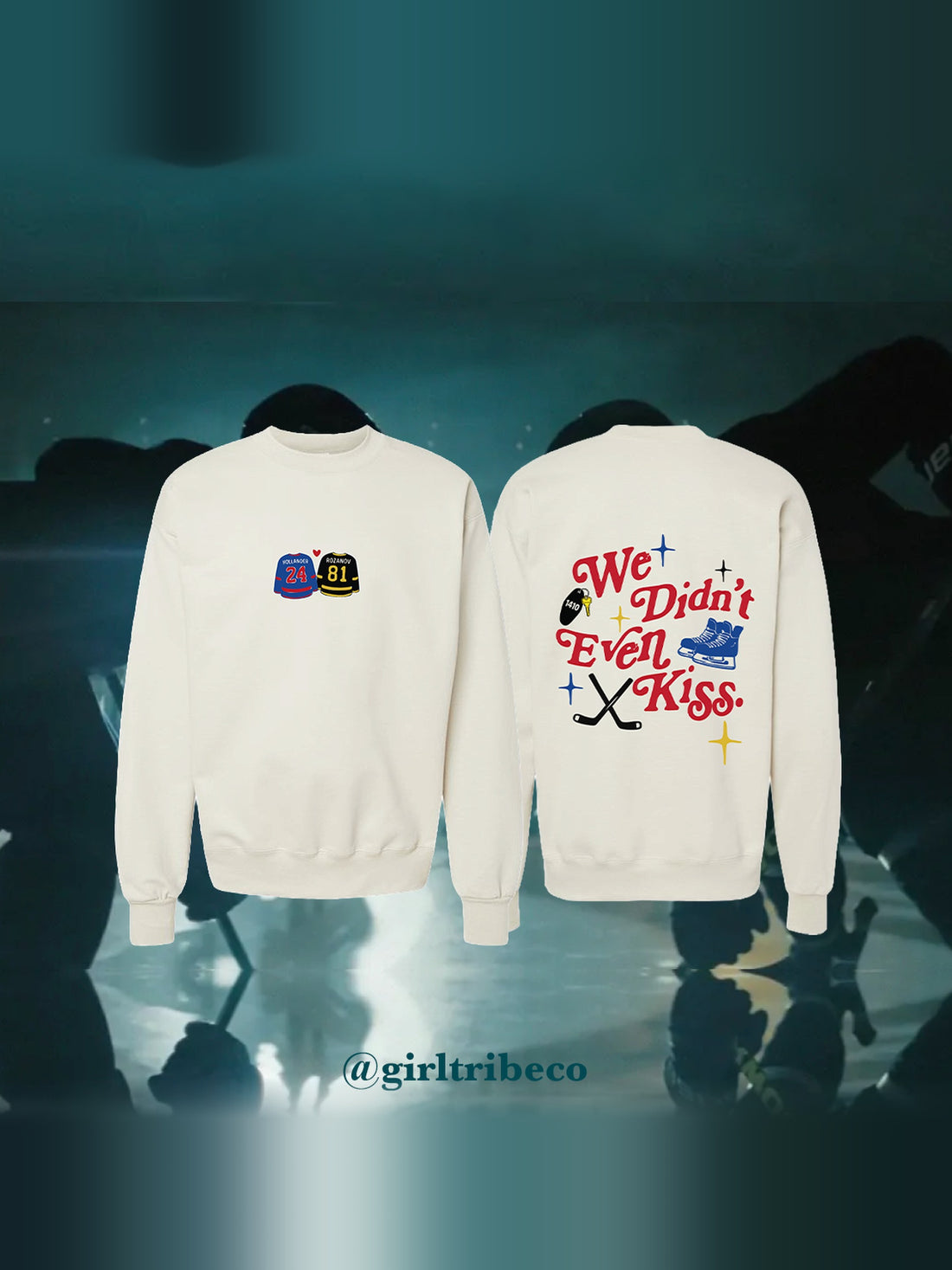 We didn't even kiss Sweatshirt, rivals-to-lovers hockey romance merch by Girl Tribe Co.