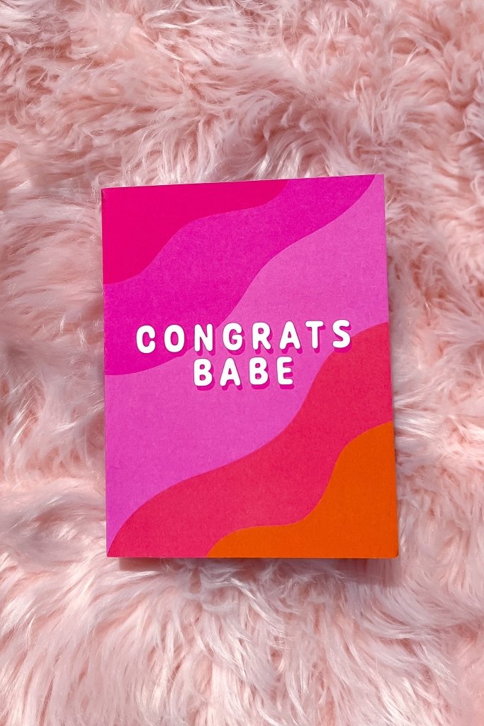 Congrats Babe Card - Girl Tribe Co.