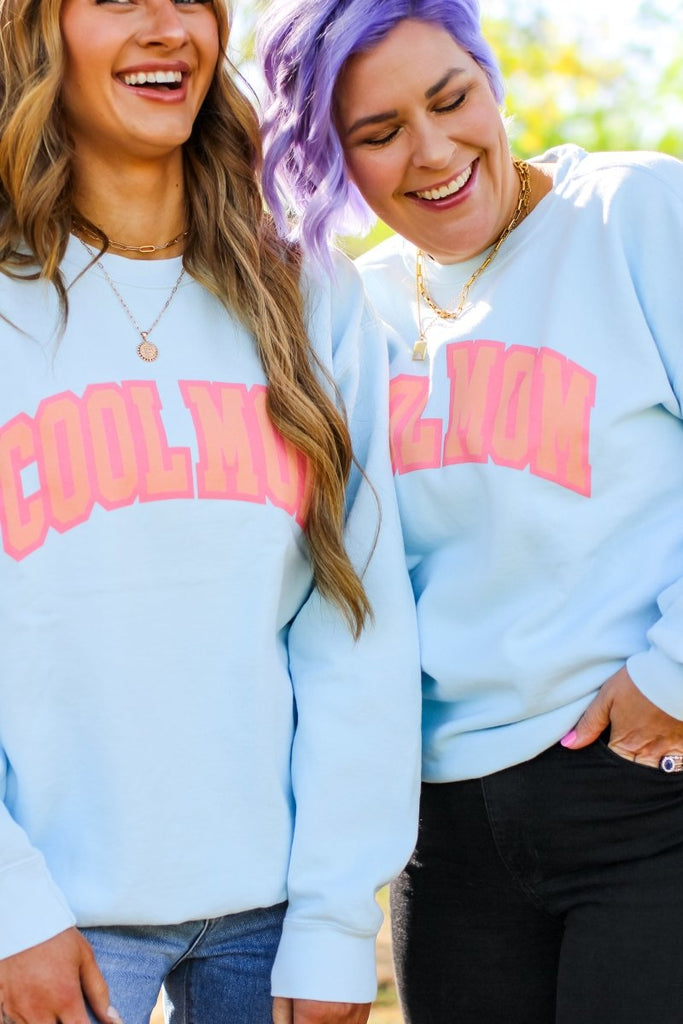 Cool Mom Sweatshirt - Girl Tribe Co.