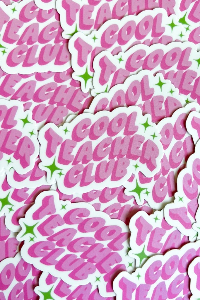 Cool Teacher Club Sticker - Girl Tribe Co.