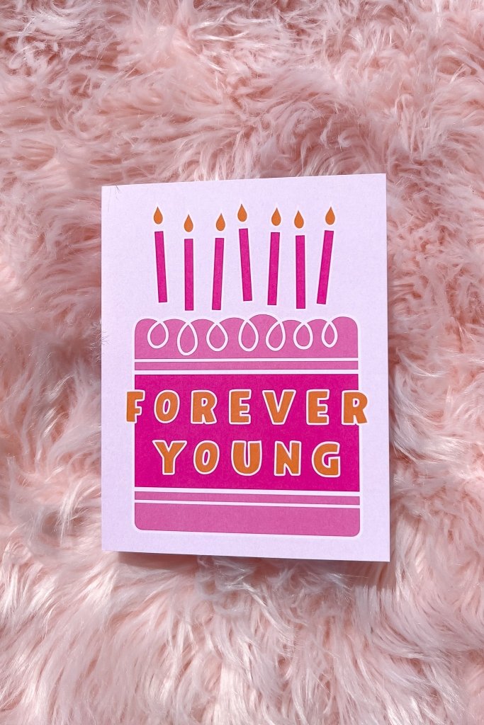 Forever Young Card - Girl Tribe Co.