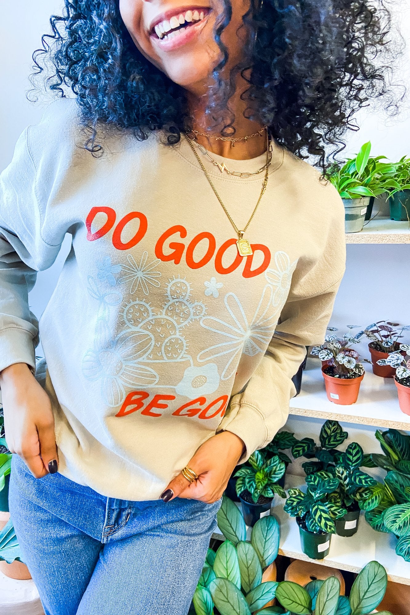 Graphics - Do Good Be Good Sweatshirt