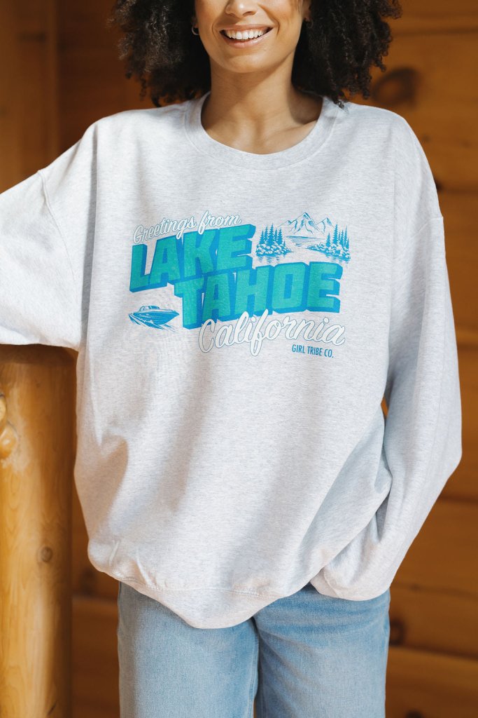 Greetings from Lake Tahoe Sweatshirt - Girl Tribe Co.