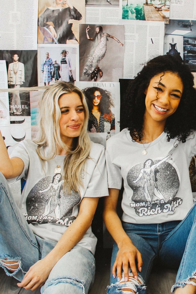 Mom, I Am a Rich Man Tee - Girl Tribe Co.