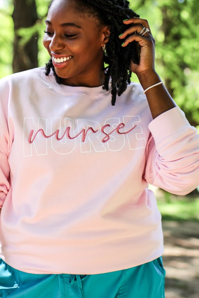Nurse Embroidered Sweatshirt - Girl Tribe Co.