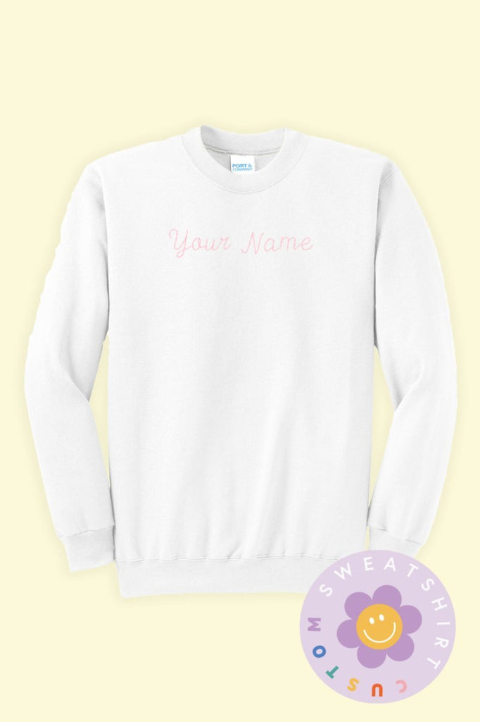 Say My Name Custom Sweatshirt in White - Girl Tribe Co.