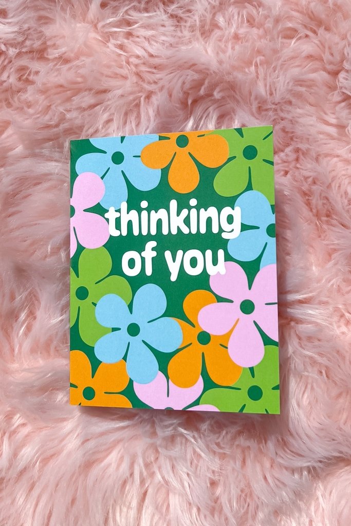 Thinking Of You Floral Card - Girl Tribe Co.