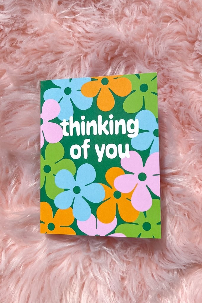 Thinking Of You Floral Card - Girl Tribe Co.